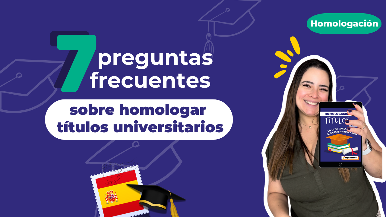 7 preguntas frecuentes sobre homologar títulos universitarios en España