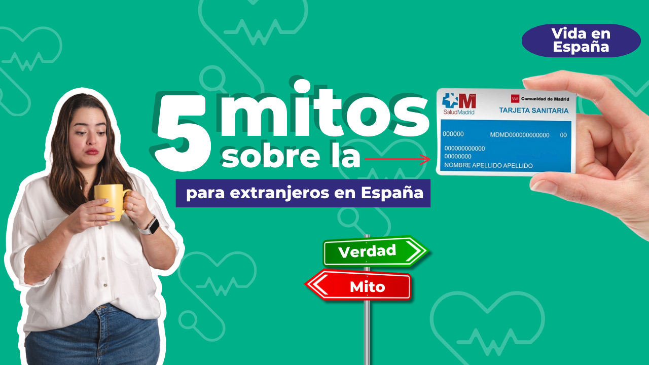 5 mitos sobre la tarjeta sanitaria para extranjeros en España