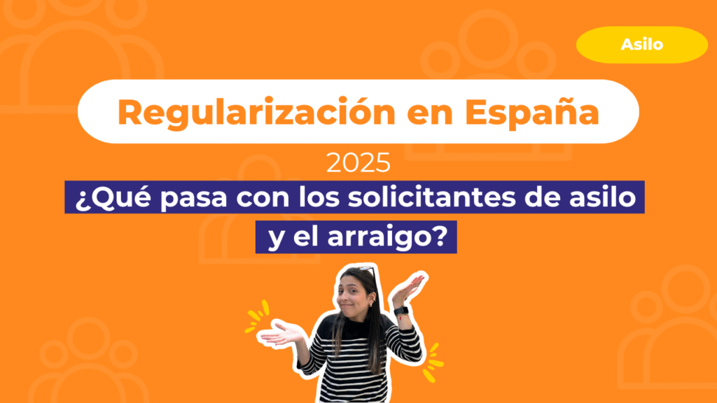 Regularización en España 2025: ¿Qué pasa con los solicitantes de asilo y el arraigo?